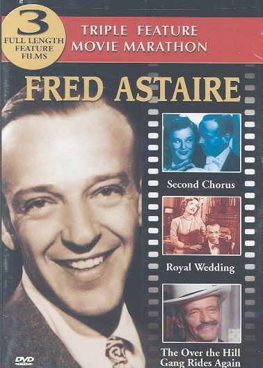 Fred Astaire Triple Feature: Second Chorus/Royal Wedding/The Over The Hill Gang Rides Again cover