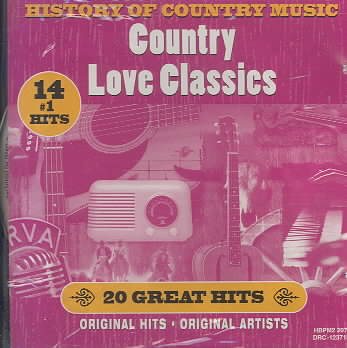 History of Country: Country Love Classics cover