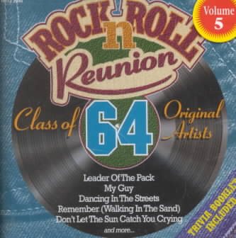 Rock & Roll Reunion: Class of 64 cover
