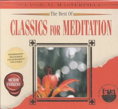 Best of Classics for Meditation: Masterpieces cover