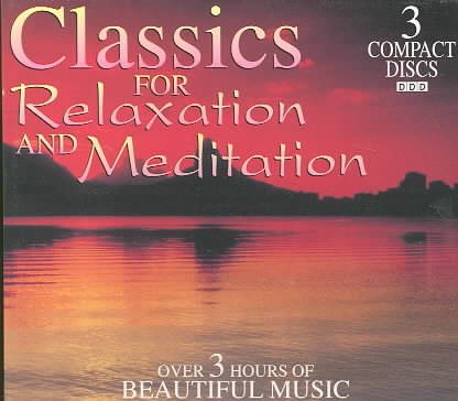 Classics for Relaxation & Meditation