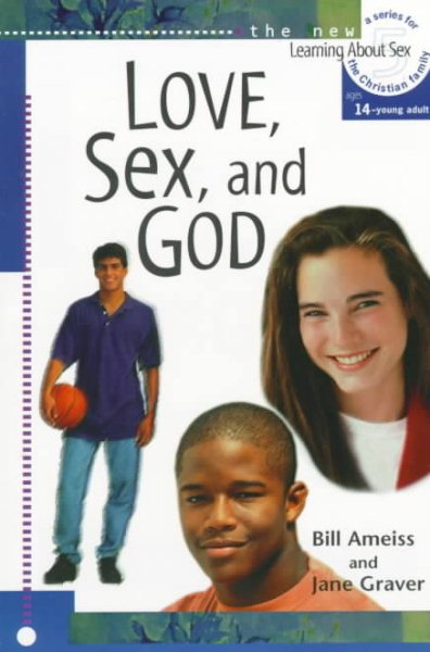 Love, Sex, and God (Learning About Sex) cover