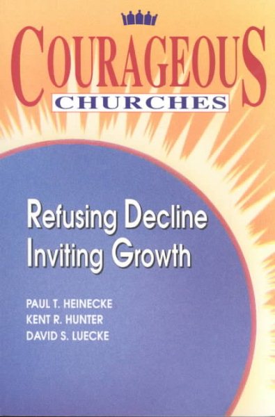 Courageous Churches: Refusing Decline, Inviting Growth cover