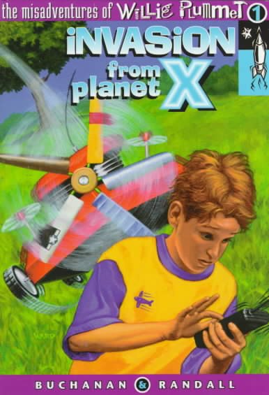 Invasion from Planet X (Misadventures of Willie Plummet) cover