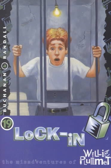 Lock-in - Willie Plummet (Misadventures of Willie Plummet)