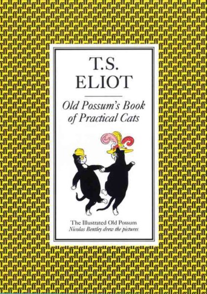 The Illustrated Old Possum: Old Possum's Book of Practical Cats cover