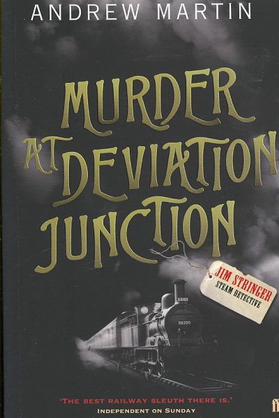 Murder at Deviation Junction (Jim Stringer Steam Detective) cover