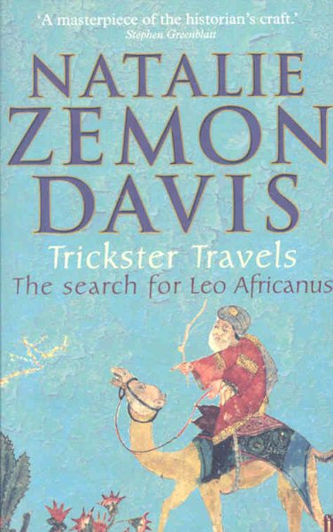Trickster Travels: A Sixteenth-Century Muslim Between Worlds cover