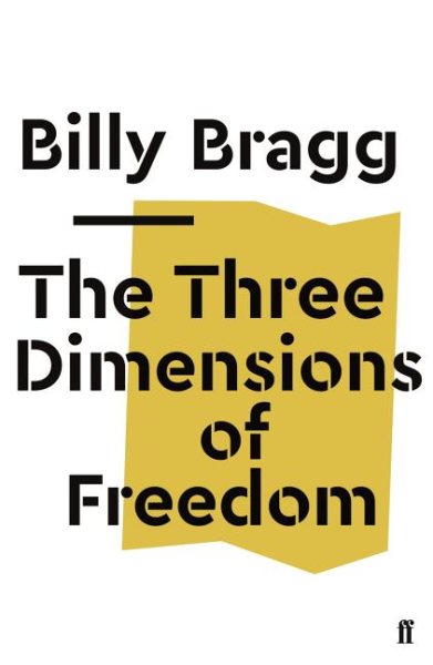 The Three Dimensions of Freedom (Faber Social)