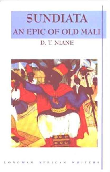 Sundiata: An Epic of Old Mali , Longman African Writers Series cover