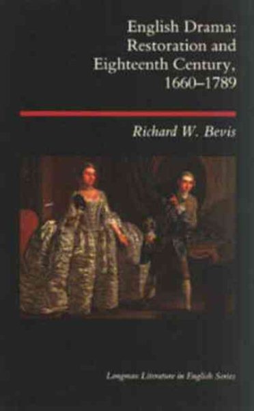 English Drama: Restoration and Eighteenth Century 1660-1789 (Longman Literature In English Series) cover