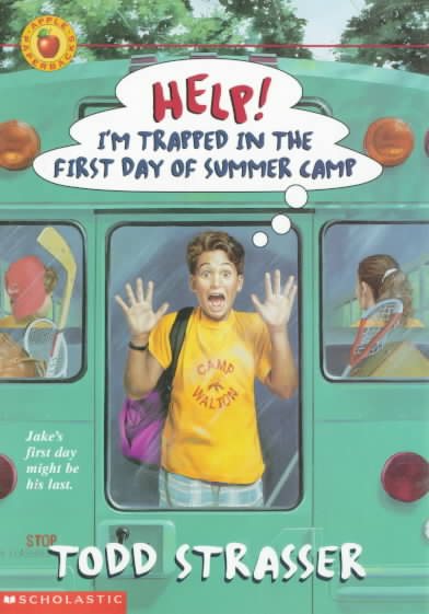 Help! I'm Trapped in the First Day of Summer Camp cover