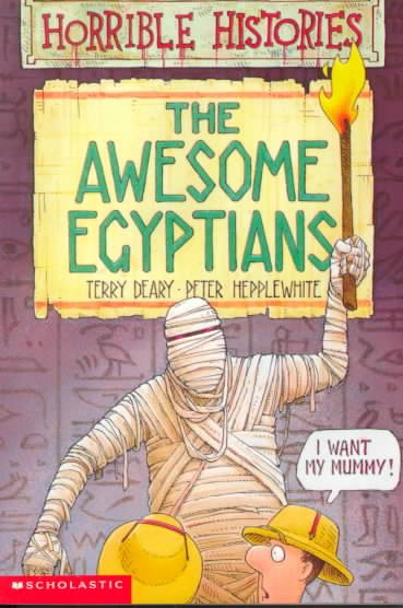 The Awesome Egyptians (Horrible Histories) cover