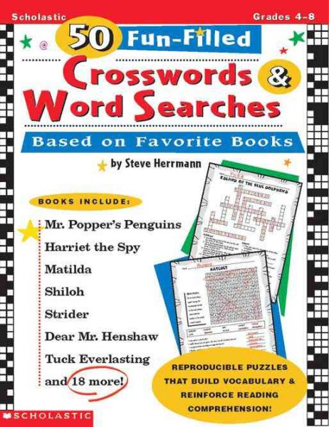 50 Fun-Filled Crosswords & Word Searchers Based on Favorite Books (Grades 4-8)