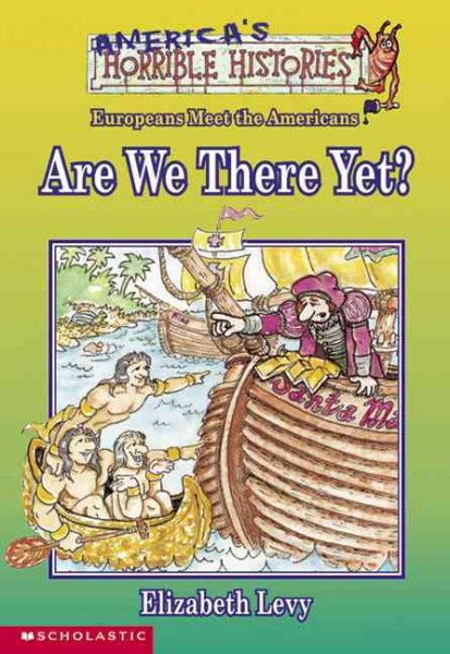 Are We There Yet? (America's Horrible Histories) cover