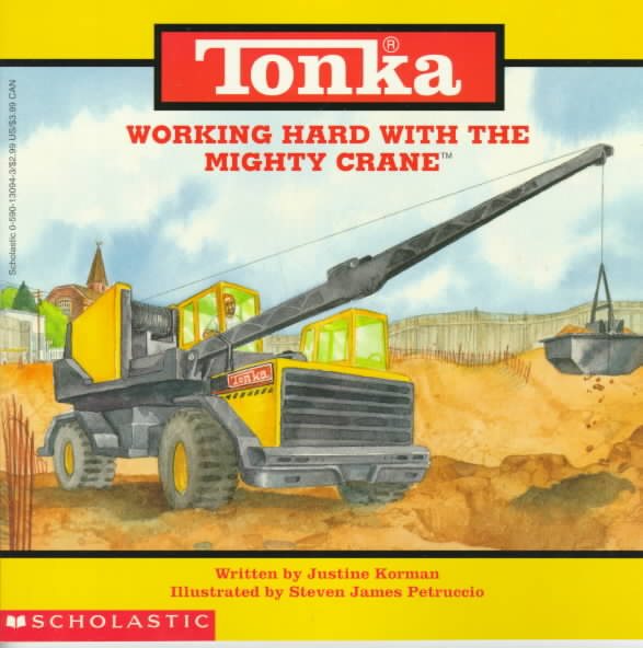 Working Hard With the Mighty Crane (Tonka, Storybooks) cover