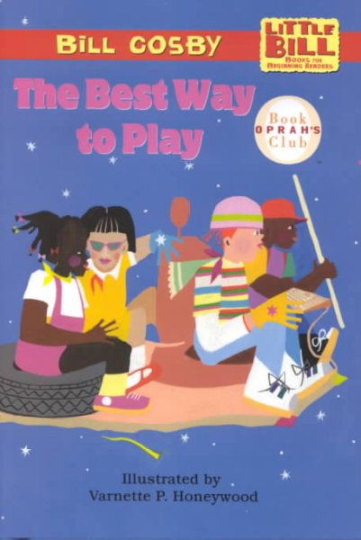 The Best Way to Play: Little Bill Books for Beginning Readers cover