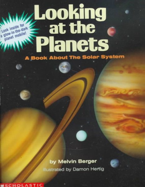 Looking at the Planets: A Book About the Solar System/With a Glow in the Dark Planet Mobile cover