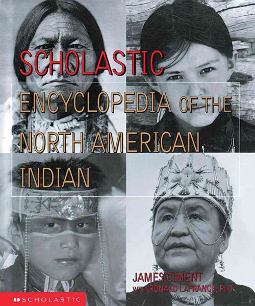 Scholastic Encyclopedia Of The North American Indian cover