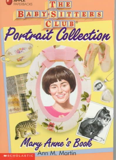 Mary Anne's Book (Baby-Sitters Club Portrait Collection)