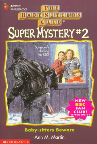 Baby-Sitters Beware (BABY-SITTERS CLUB SUPER MYSTERY)