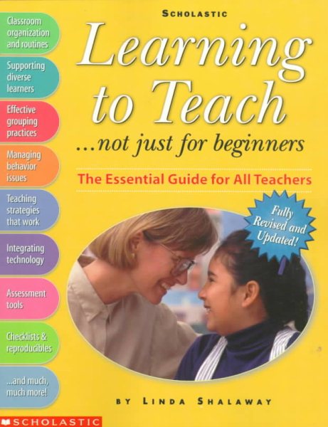 Learning to Teach...not just for beginners (Grades K-8) cover