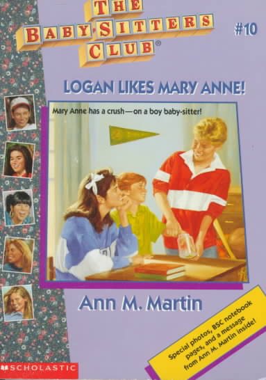 Logan Likes Mary Anne (The Baby-Sitters Club, No. 10) cover