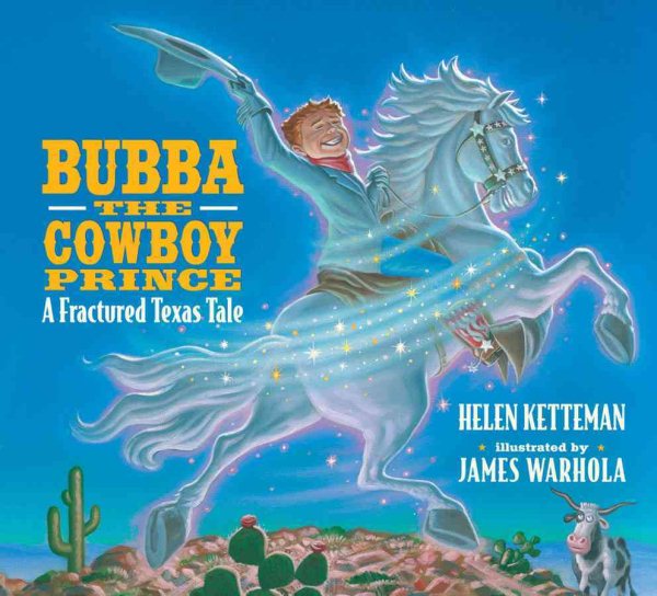 Bubba, the Cowboy Prince: A Fractured Texas Fale cover