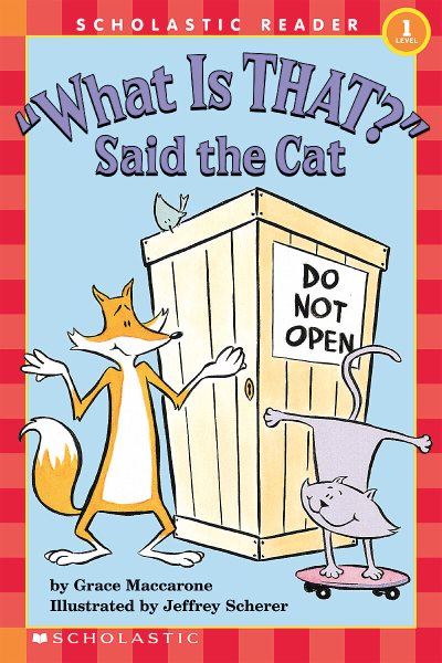 What is That? Said the Cat (Scholastic Hello Reader, Level 1) cover