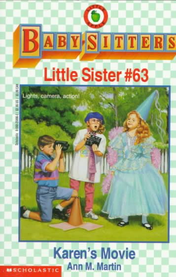 Karen's Movie (Baby-Sitters Little Sister, No. 63) cover