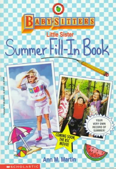 Summer Fill-In (Baby-Sitters Little Sister)