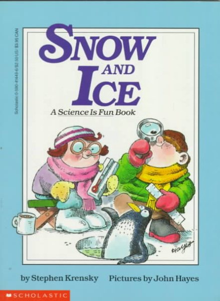 Snow and Ice (Do-It-Yourself Science)