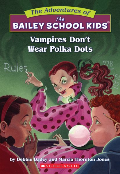 Vampires Don't Wear Polka Dots (The Adventures Of The Bailey School Kids) cover