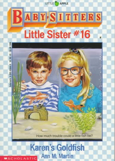 Karen's Goldfish (Baby-Sitters Little Sister, No.16) cover