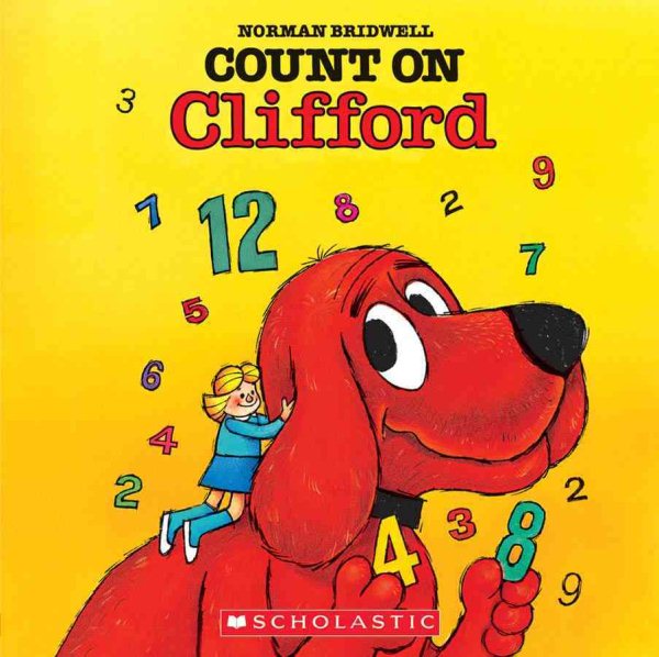 Count On Clifford (Clifford the Big Red Dog)