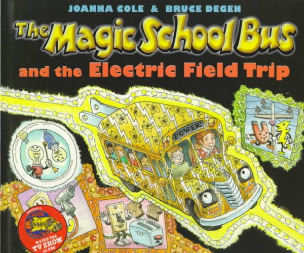 The Magic School Bus and the Electric Field Trip cover