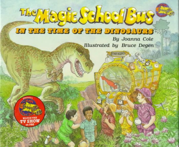In The Time Of Dinosaurs (Magic School Bus) cover