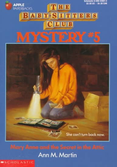 Mary Anne and the Secret in the Attic (Baby-Sitters Club Mystery, 5)