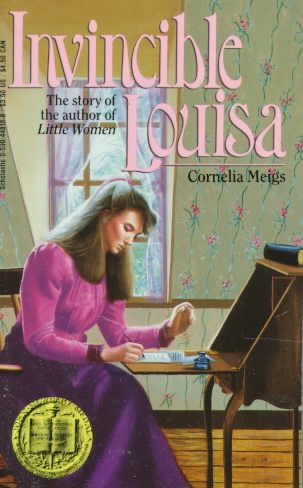 Invincible Louisa: The Story of the Author of "Little Women" cover