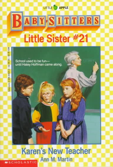 Karen's New Teacher (Baby-Sitters Little Sister, No. 21) cover