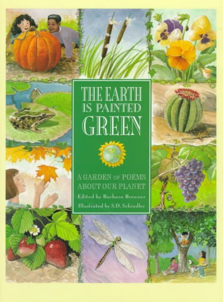 The Earth Is Painted Green: A Garden of Poems About Our Planet cover