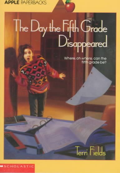 Day The Fifth Grade Disappeared cover
