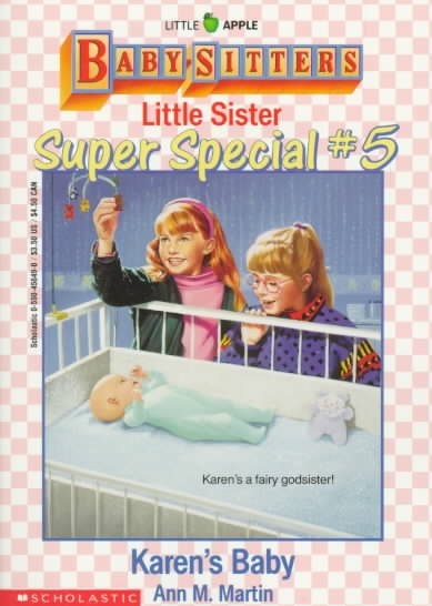 Karen's Baby (Baby-Sitters Little Sister Super Special # 5) cover