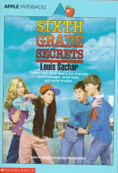Sixth Grade Secrets (Apple Paperbacks)