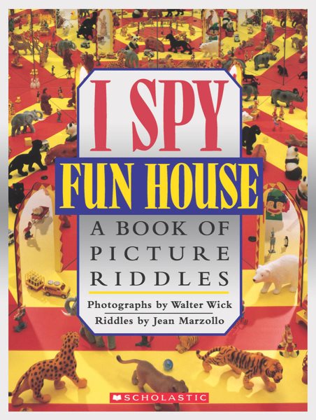 I Spy Fun House: A Book of Picture Riddles cover