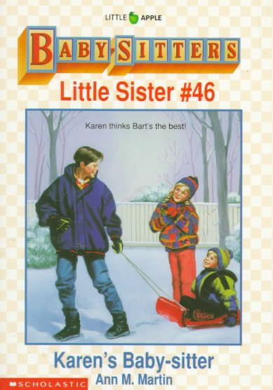 Karen's Baby-Sitter (Baby-Sitters Little Sister, No. 46)