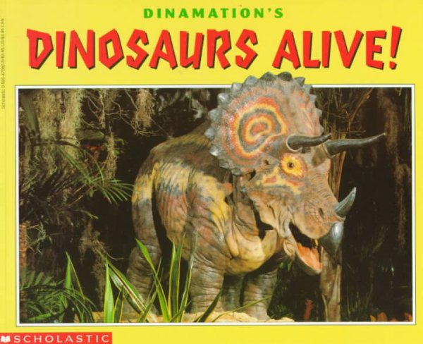 Dinamation's Dinosaurs Alive (Cartwheel Books) cover