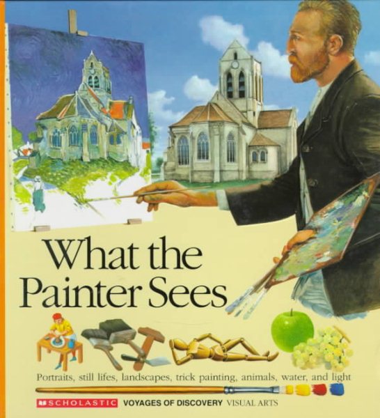 What the Painter Sees (Voyages of Discovery) cover