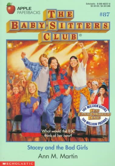 Stacey and the Bad Girls (Baby-Sitters Club, 87)