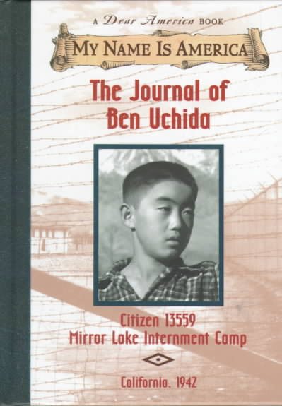 The Journal of Ben Uchida: Citizen 13559, Mirror Lake Internment Camp cover